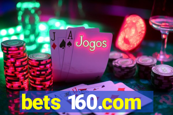 bets 160.com